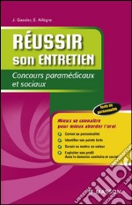 Réussir son entretienConcours paramédicaux et sociaux. E-book. Formato EPUB ebook