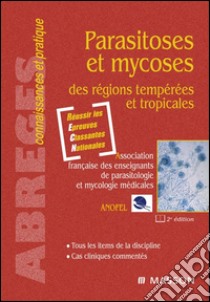 Parasitoses et mycosesdes régions tempérées et tropicales. E-book. Formato EPUB ebook di ANOFEL