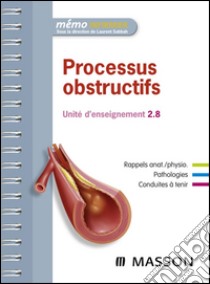 Processus obstructifsUnité d'enseignement 2.8. E-book. Formato EPUB ebook di Laurent Sabbah