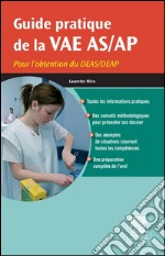 Guide pratique de la VAE AS/APPour l&apos;obtention du DEAS/DEAP. E-book. Formato EPUB ebook