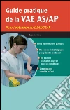 Guide pratique de la VAE AS/AP: Pour l'obtention du DEAS/DEAP. E-book. Formato EPUB ebook di Laurette Mira