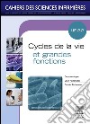 Cycles de la vie et grandes fonctionsUnité d'enseignement 2.2. E-book. Formato EPUB ebook di Gabriel Perlemuter