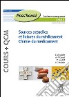 Sources actuelles et futures du médicament - Chimie du médicament (Cours + QCM). E-book. Formato EPUB ebook di Jean-Marc Aiache