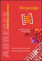 HématologieAvec accès à la spécialité sur le site e-ecn.com. E-book. Formato EPUB ebook