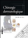 Chirurgie dermatologique. E-book. Formato EPUB ebook di Jean-Michel Amici