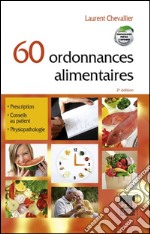 60 ordonnances alimentairesavec mini-site. E-book. Formato EPUB ebook