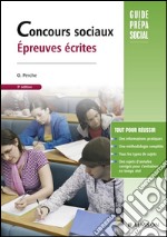 Concours sociaux Épreuves écritesAssistant de service social. Éducateur spécialisé. Éducateur de jeunes enfants. E-book. Formato EPUB ebook