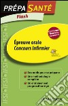 Flash Épreuve orale Concours infirmier. E-book. Formato EPUB ebook di Grégoire Benoist