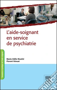 L'aide-soignant en service de psychiatrie. E-book. Formato EPUB ebook