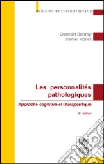 Les personnalités pathologiques. E-book. Formato EPUB