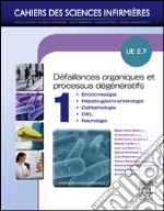 Défaillances organiques et processus dégénératifs - Volume 1UE 2.7. E-book. Formato EPUB