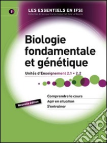 Biologie fondamentale et génétiqueUnité d'enseignement 2.1 et 2.2. E-book. Formato EPUB ebook di Hélène Labousset-Piquet