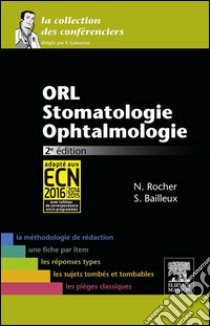 ORL-Stomatologie-Ophtalmologie. E-book. Formato EPUB ebook di Sonanda Bailleux