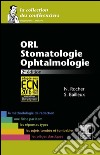 ORL-Stomatologie-Ophtalmologie. E-book. Formato EPUB ebook