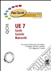 UE 7 - Santé - Société - Humanité - QCM260 QCM, QROC et questions rédactionnelles. E-book. Formato EPUB ebook di Marie