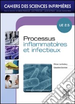 Processus inflammatoires et infectieuxUnité d&apos;enseignement 2.5. E-book. Formato EPUB ebook