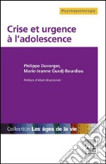 Crise et urgence à l&apos;adolescence. E-book. Formato EPUB