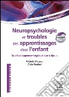 Neuropsychologie et troubles des apprentissages chez l&apos;enfantdu développement typique aux dys-. E-book. Formato EPUB ebook