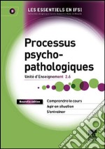 Processus psychopathologiquesUnité d&apos;Enseignement 2.6. E-book. Formato EPUB ebook