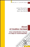 Alcool et troubles mentauxDe la compréhension à la prise en charge du double diagnostic. E-book. Formato EPUB ebook di Henri-Jean AUBIN