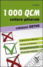 1000 QCM Culture générale Concours Ortho. E-book. Formato EPUB ebook