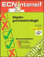 Hépato-gastro-entérologieDossiers progressifs et questions isolées corrigés. E-book. Formato EPUB ebook