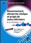 Raisonnement, démarche clinique et projet de soins infirmiersUnités d'Enseignement 3.1 et 3.2. E-book. Formato EPUB ebook di Katy Le Neurès