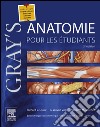 Gray's Anatomie pour les étudiants. E-book. Formato EPUB ebook di Richard L. Drake