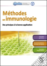 Méthodes en immunologieDes principes à la bonne application. E-book. Formato EPUB ebook