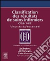 Classification des résultats de soins infirmiersCRSI / NOC. E-book. Formato EPUB ebook