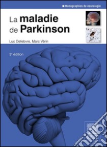 La maladie de Parkinson. E-book. Formato EPUB ebook di Luc Defebvre