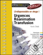 Urgences-Réanimation-TransfusionL&apos;indispensable en stage. E-book. Formato EPUB ebook