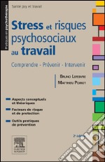 Stress et risques psychosociaux au travail. E-book. Formato EPUB ebook