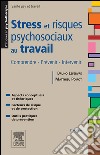 Stress et risques psychosociaux au travail. E-book. Formato EPUB ebook di Bruno Lefebvre