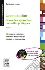 La relaxationNouvelles approches, nouvelles pratiques. E-book. Formato EPUB ebook