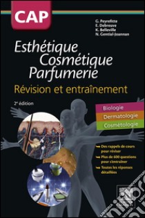 CAP Esthétique Cosmétique ParfumerieSe préparer à l'épreuve EP3. E-book. Formato EPUB ebook di Gérard Peyrefitte