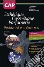 CAP Esthétique Cosmétique ParfumerieSe préparer à l&apos;épreuve EP3. E-book. Formato EPUB ebook