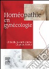 Homéopathie en gynécologie. E-book. Formato EPUB ebook