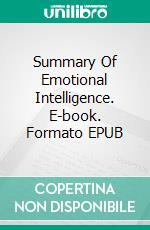 Summary Of Emotional Intelligence. E-book. Formato EPUB ebook