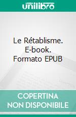 Le Rétablisme. E-book. Formato EPUB ebook