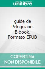 guide de Pekigniane. E-book. Formato EPUB ebook