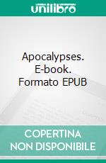 Apocalypses. E-book. Formato EPUB