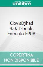 ClovisDjihad 4.0. E-book. Formato EPUB ebook