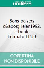 Bons baisers d'Helen1992. E-book. Formato EPUB ebook di Malcolm Tirésias