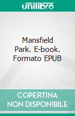 Mansfield Park. E-book. Formato EPUB ebook