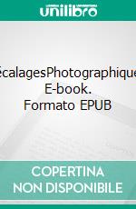 DécalagesPhotographiques. E-book. Formato EPUB