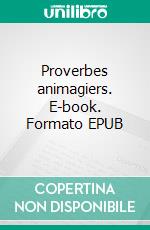 Proverbes animagiers. E-book. Formato EPUB ebook