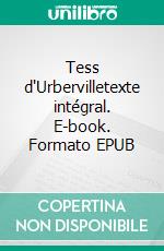 Tess d'Urbervilletexte intégral. E-book. Formato EPUB ebook di Thomas Hardy