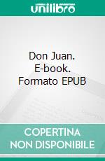 Don Juan. E-book. Formato EPUB ebook di Michel Zévaco