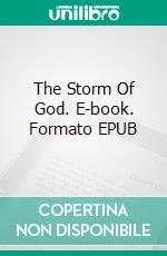 The Storm Of God. E-book. Formato EPUB ebook